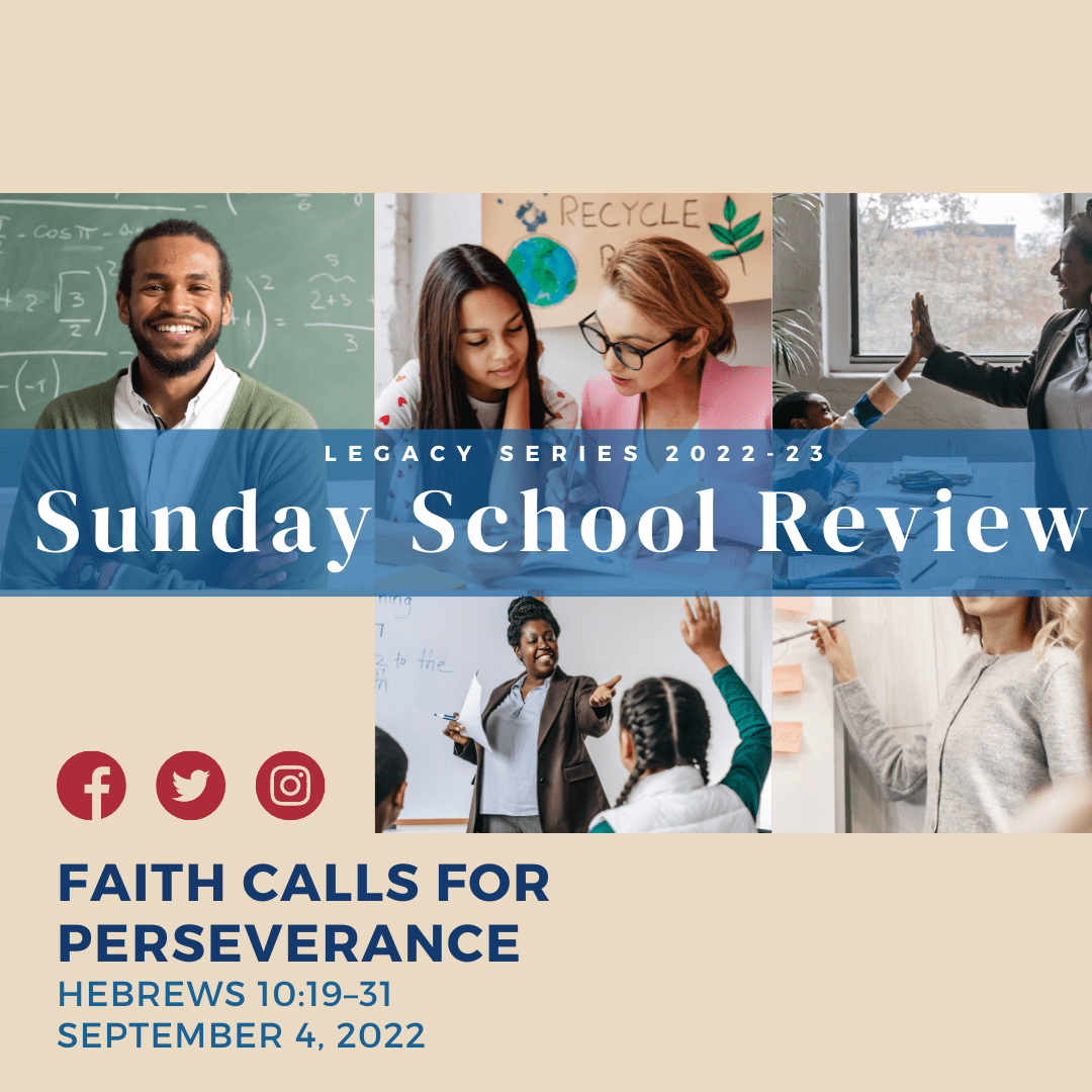 #TSSGNOTES for ISSL -  ????????➡️ - FAITH CALLS FOR PERSEVERANCE - September 4, 2022