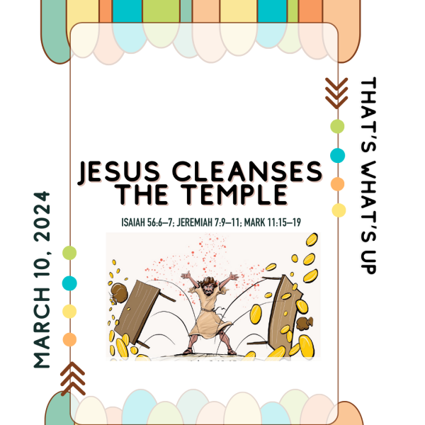 #KidPack - 📚🕍😤 Jesus Cleanses the Temple - March 10, 2024