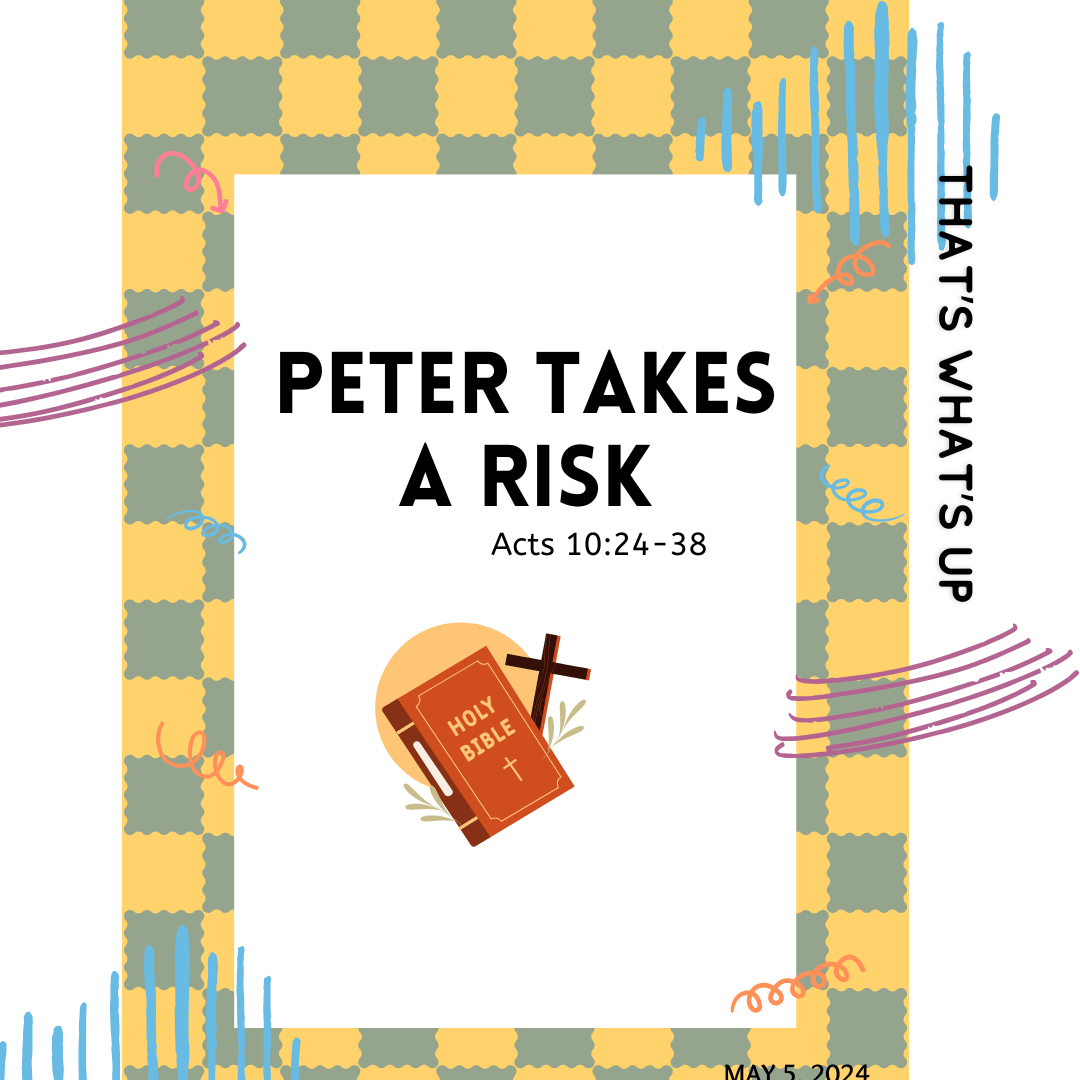 #KidPack – 📚🙌🏽💙 Peter Takes a Risk – May 5, 2024