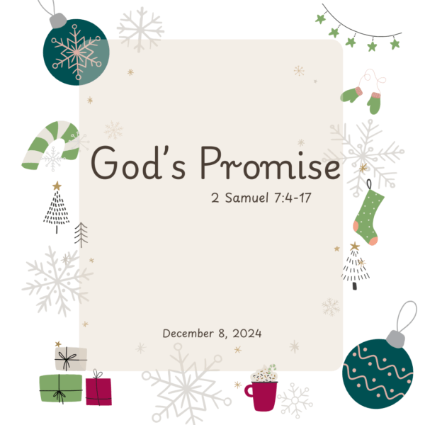 #KidPack - 📚🙌🏽💙 God's Promise – December 8, 2024