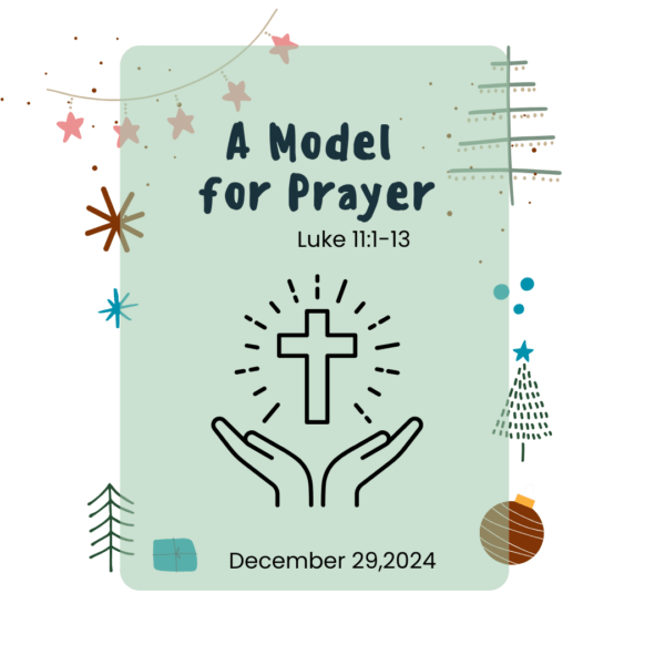 #KidPack – 📚🙌🏽💙 A Model for Prayer – December 29, 2024