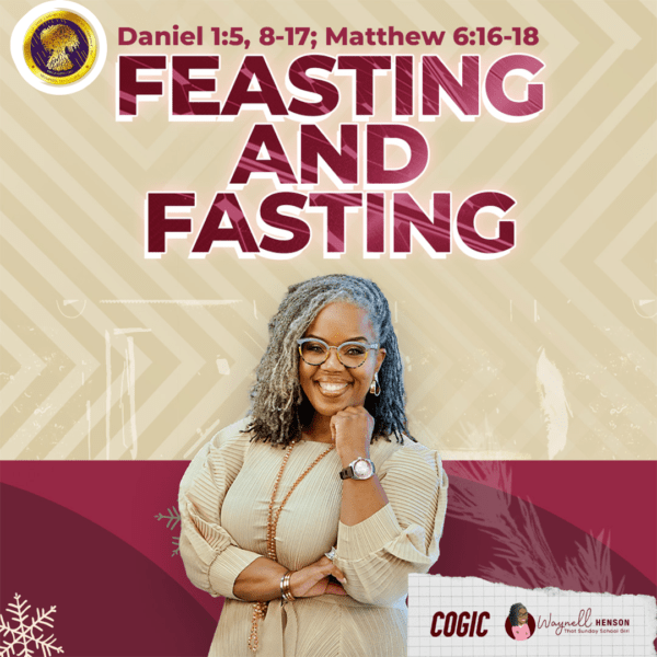 #TSSGNotes – 📚🙌🏽❤️ Feasting and Fasting – January 26, 2025