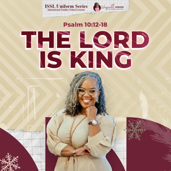 #TSSGNotes – 📚🙌🏽❤️ The Lord is King – January 5, 2025