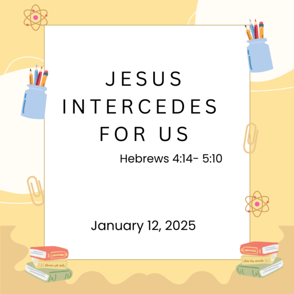 #KidPack – 📚🙌🏽💙 Jesus Intercedes for His Disciples – January 12, 2025