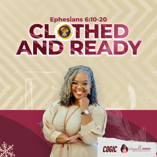 #TSSGNotes – 📚🙌🏽❤️ Clothed and Ready – February 16, 2025