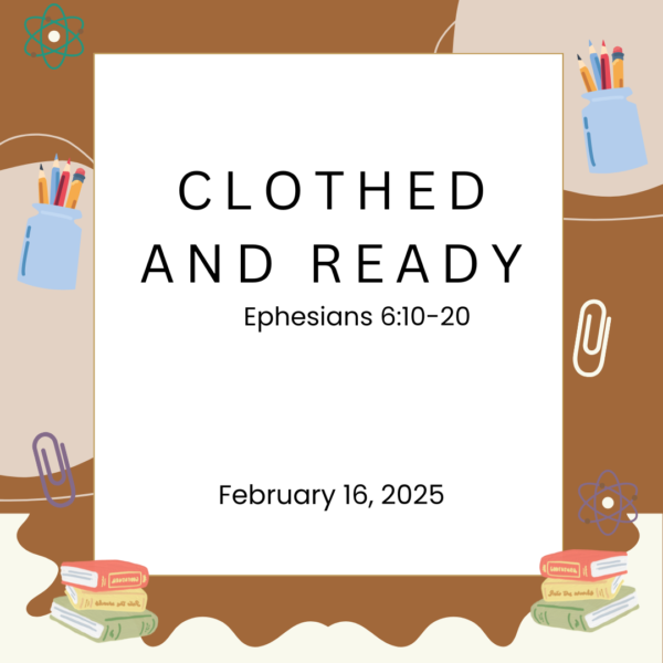 #KidPack – 📚🙌🏽💙 Clothed and Ready – February 16, 2025