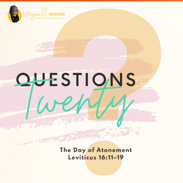 #20Questions – 2️⃣0️⃣📚💙 The Day of Atonement – March 30, 2025