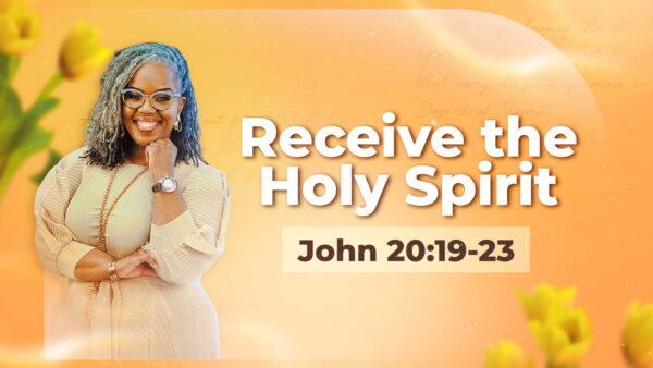 #TSSGNotes – 📚🙌🏽❤️ Receive the Holy Spirit – March 23, 2025