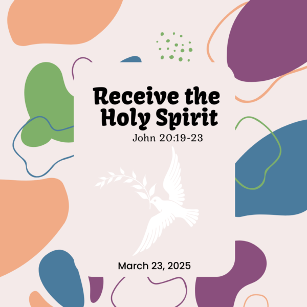 #KidPack – 📚🙌🏽💙 2️⃣0️⃣📚💙 Receive the Holy Spirit – March 23, 2025