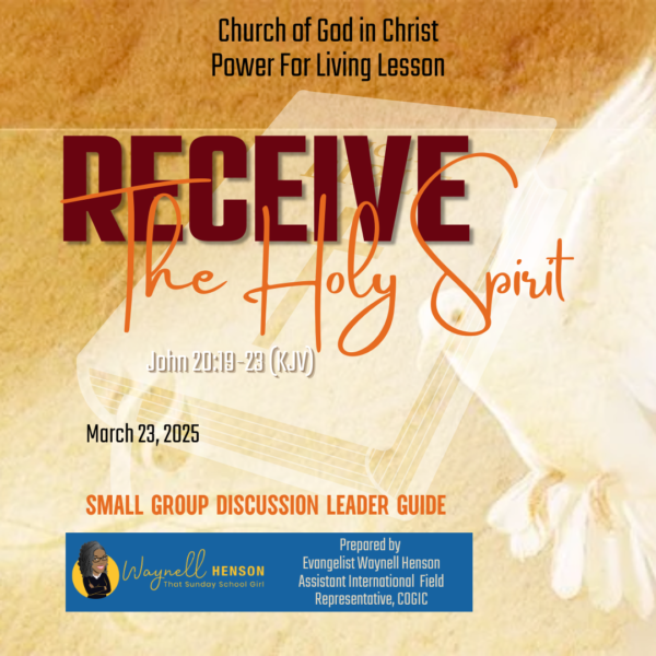 Small Group Discussion – Receive the Holy Spirit – March 23, 2025