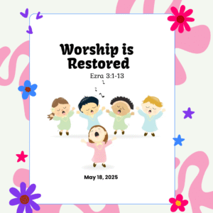 #KidPack β πππ½π Worship is Restored β May 18, 2025