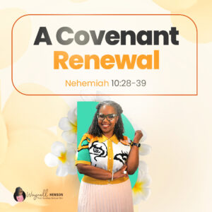 #TSSGNotes – 📚🙌🏽❤️ A Covenant Renewal - May 25, 2025