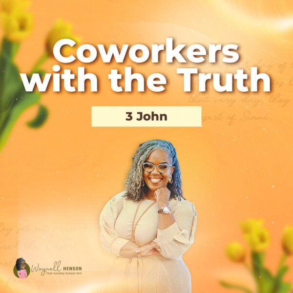 #TSSGNotes – 📚🙌🏽❤️ Coworkers With The Truth - May 4, 2025