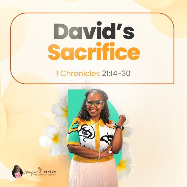 #TSSGNotes – 📚🙌🏽❤️ David’s Sacrifice -May 4, 2025