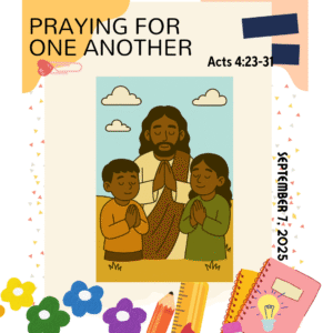 #KidPack – 📚🙌🏽💙 Praying for One Another – September 7, 2025