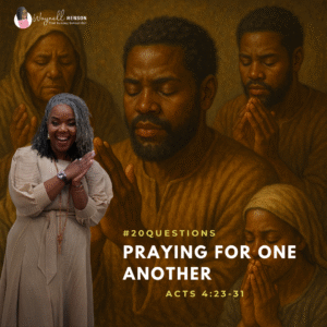 #20Questions COGIC– 2️⃣0️⃣📚💙 Praying for One Another – September 7, 2025