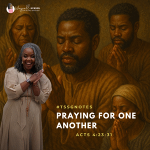 #TSSGNotes COGIC –  📚💙🙌🏽 Praying for One Another – September 7, 2025