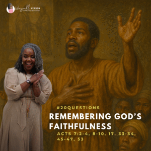 #20Questions COGIC – 2️⃣0️⃣📚💙 Remembering God’s Faithfulness – September 28, 2025