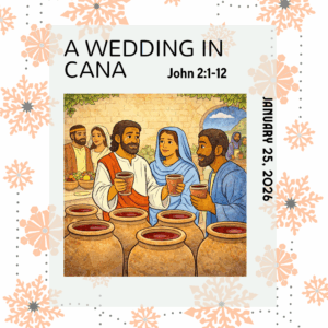 #KidPack – 📚🙌🏽💙 A Wedding in Cana – January 25, 2026