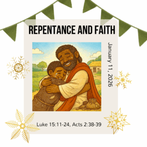 #KidPack – 📚🙌🏽💙 Repentance and Faith – January 11, 2026