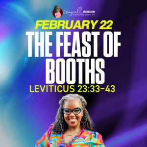#TSSGNotes – 📚💙🙌🏽 The Feast of Booths (Tabernacles) - February 22, 2026