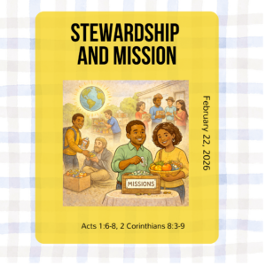 #KidPack – 📚🙌🏽💙  Stewardship and Mission – February 22, 2026