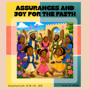 #KidPack – 📚🙌🏽💙 Assurances and Joy for the Faithful – June 21, 2026